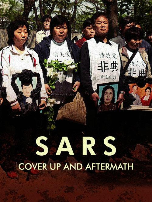 SARS: Cover up and aftermath 2013 official movie poster