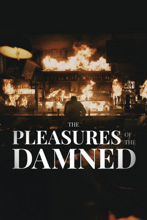 The Pleasures of the Damned 2024 official movie poster