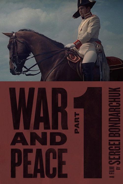 War and Peace, Part I: Andrei Bolkonsky 1966 official movie poster