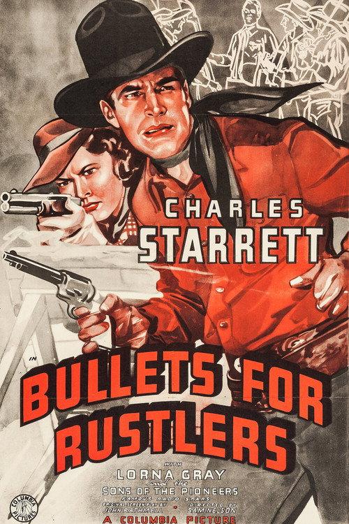 Bullets for Rustlers 1940 official movie poster