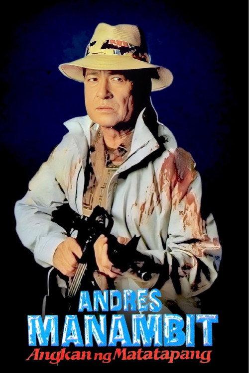 Andres Manambit: Angkan Ng Matatapang 1992 official movie poster