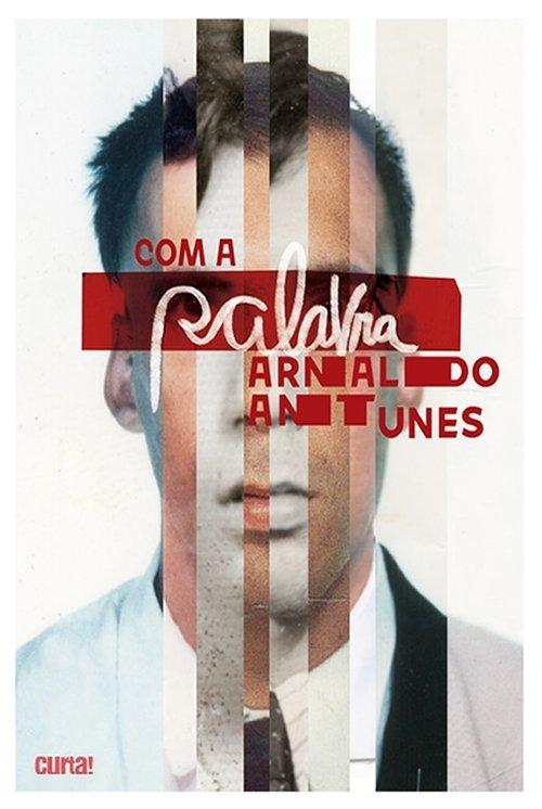 Com a Palavra, Arnaldo Antunes 2018 official movie poster