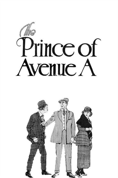 The Prince of Avenue A 1920 official movie poster