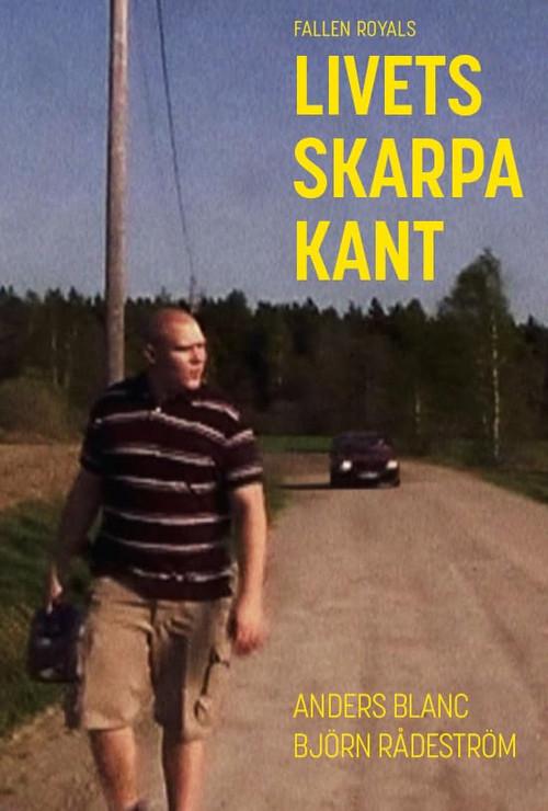 Livets skarpa kant 2006 official movie poster