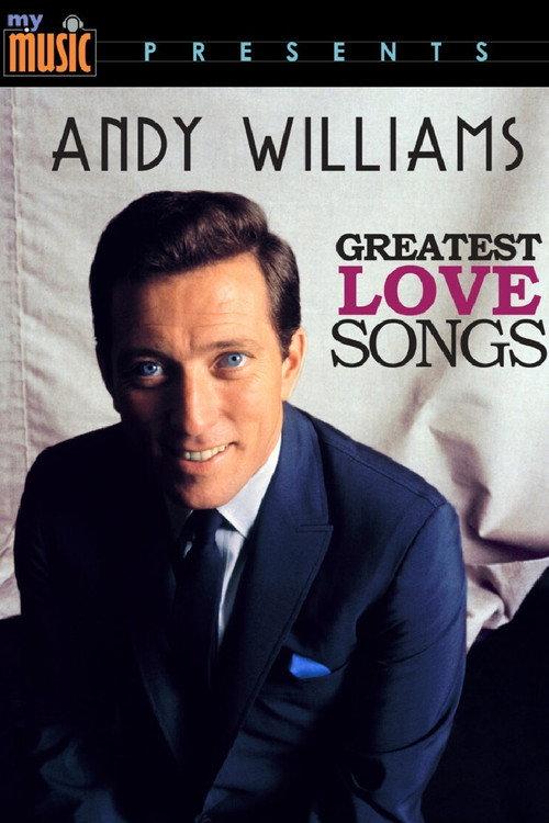 Andy Williams: Greatest Love Songs 2020 official movie poster