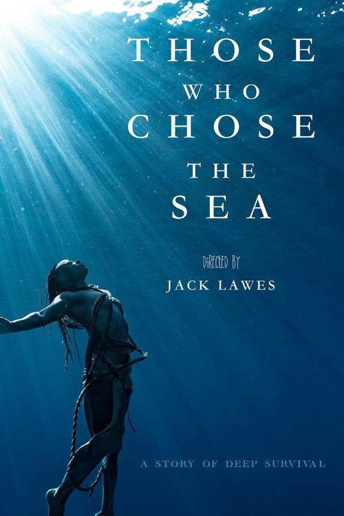 Those who Choose the Sea 2025 official movie poster