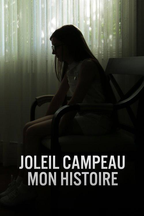 Joleil Campeau : Mon histoire 2018 official movie poster