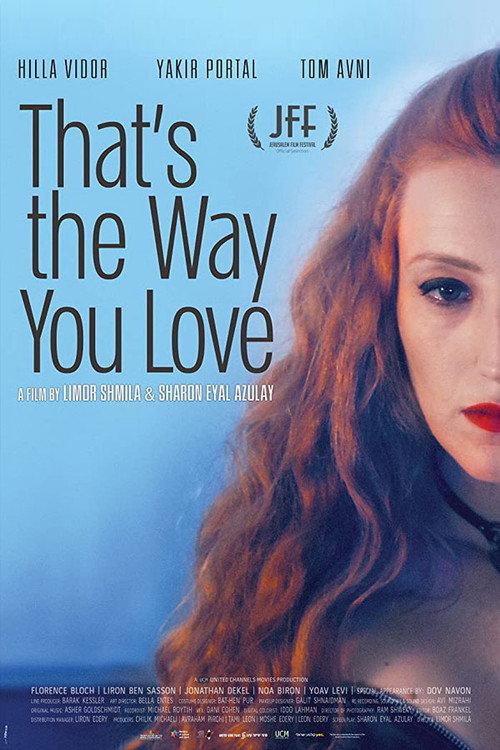 That's the Way You Love 2019 official movie poster