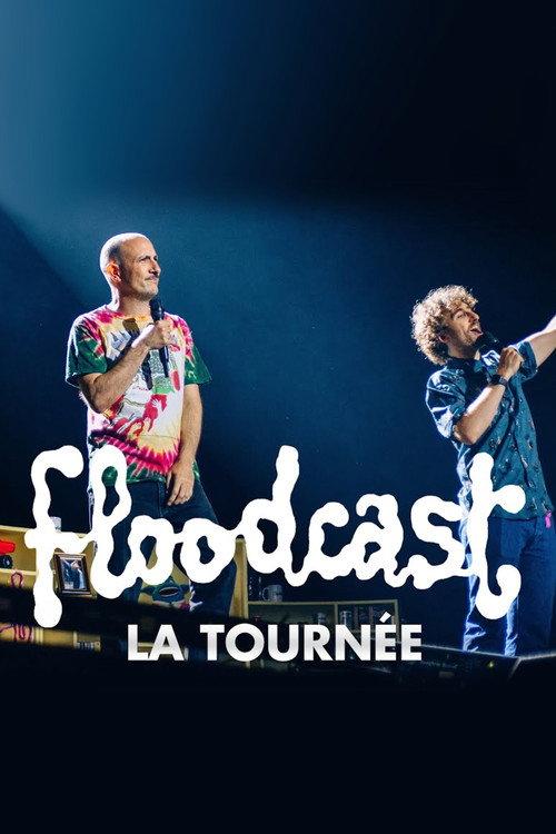 Floodcast - La tournée 2023 official movie poster