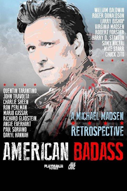 American Badass: A Michael Madsen Retrospective 2022 official movie poster