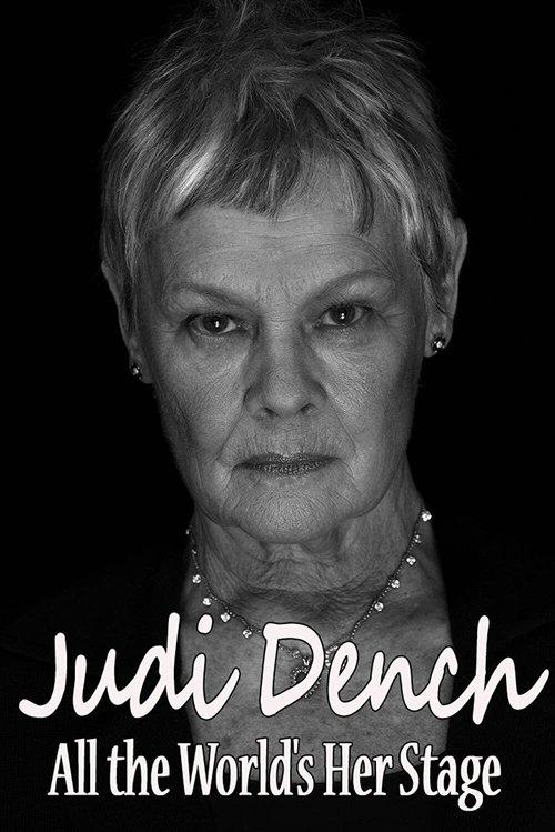 Judi Dench: All the World's Her Stage 2016 official movie poster
