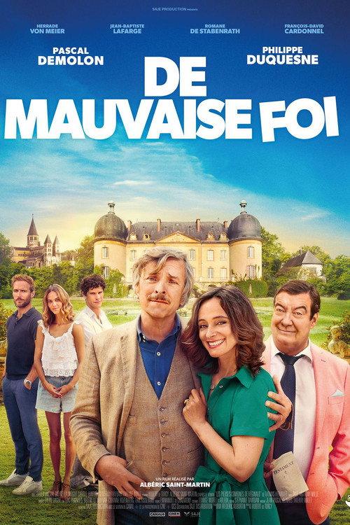 De mauvaise foi 2025 official movie poster