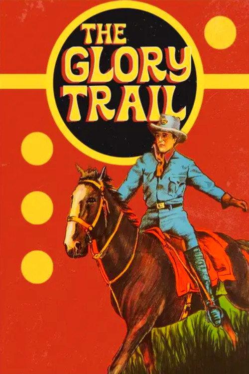 The Glory Trail 1936 official movie poster