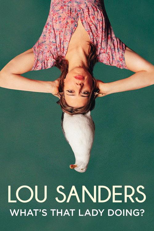 Lou Sanders: What's That Lady Doing? 2016 official movie poster