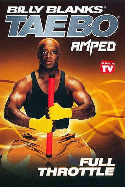 Billy Blanks - Tae Bo - Amped Full Throttle  official movie poster