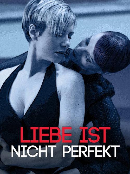 Liebe ist nicht perfekt 2012 official movie poster