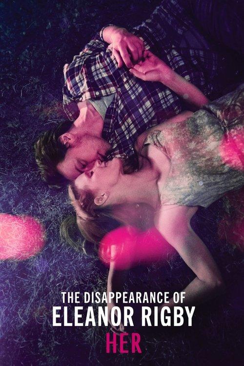 The Disappearance of Eleanor Rigby: Her 2014 official movie poster