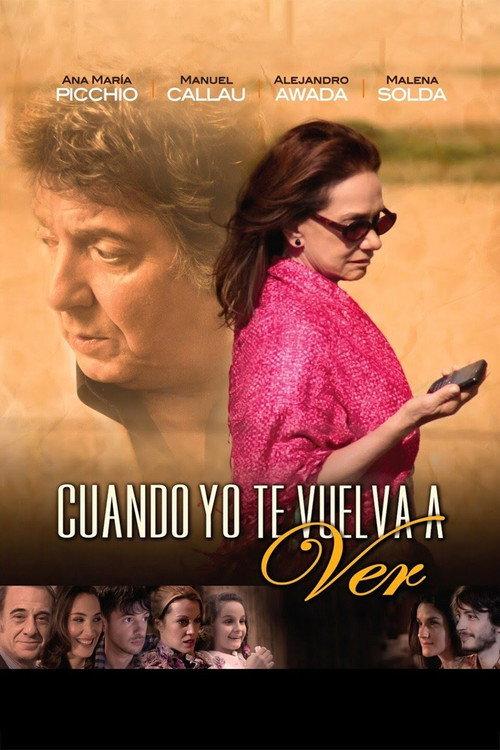 Cuando yo te vuelva a ver 2013 official movie poster