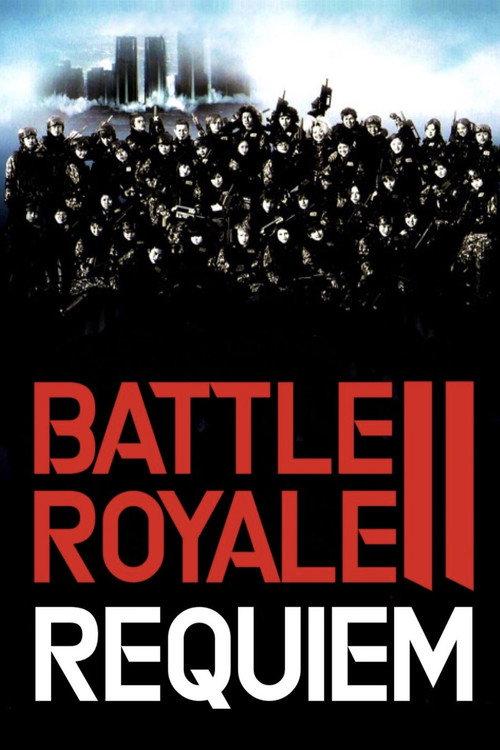 Battle Royale II: Requiem 2003 official movie poster