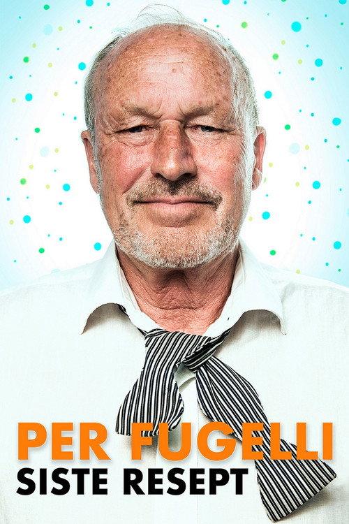 Per Fugelli: Siste resept 2018 official movie poster