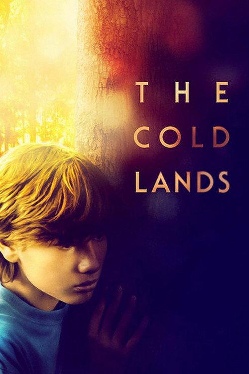 The Cold Lands 2013 official movie poster