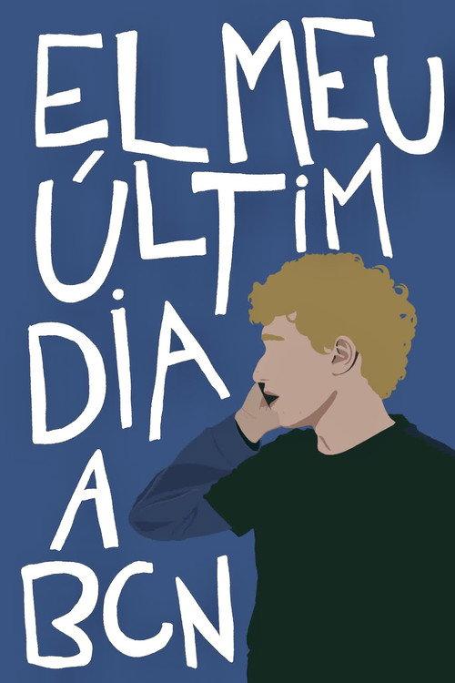 My last day in Barcelona official movie poster