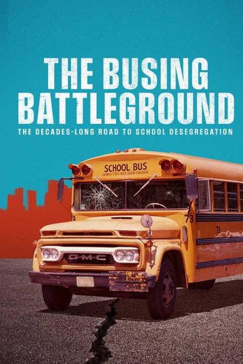 The Busing Battleground 2023 official movie poster