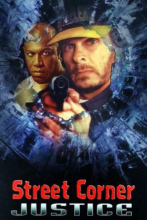 Street Corner Justice 1996 official movie poster