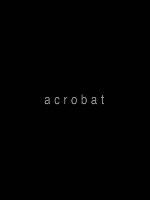 Acrobat 2012 official movie poster