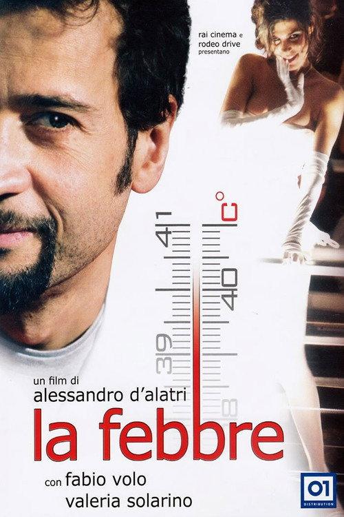 La febbre 2005 official movie poster