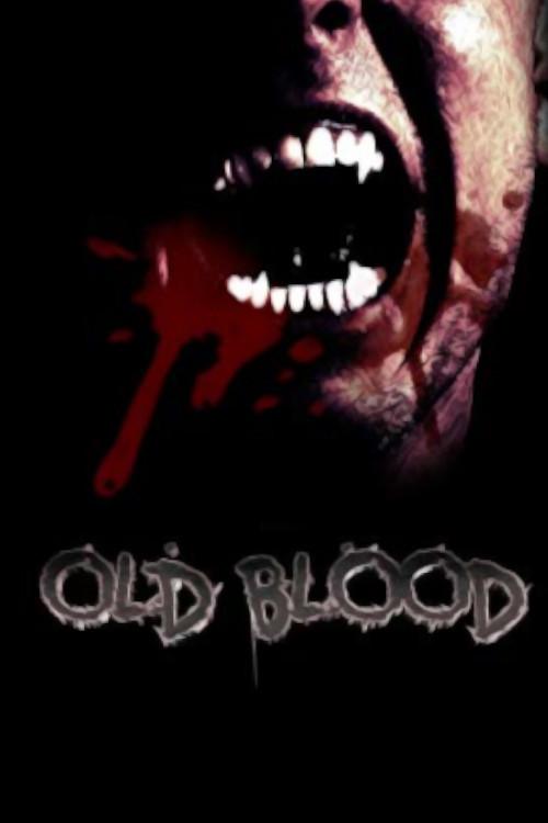 Old Blood 2018 official movie poster
