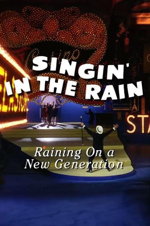 Singin' in the Rain: Raining on a New Generation 2012 official movie poster