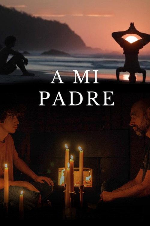 To my Father 2024 official movie poster