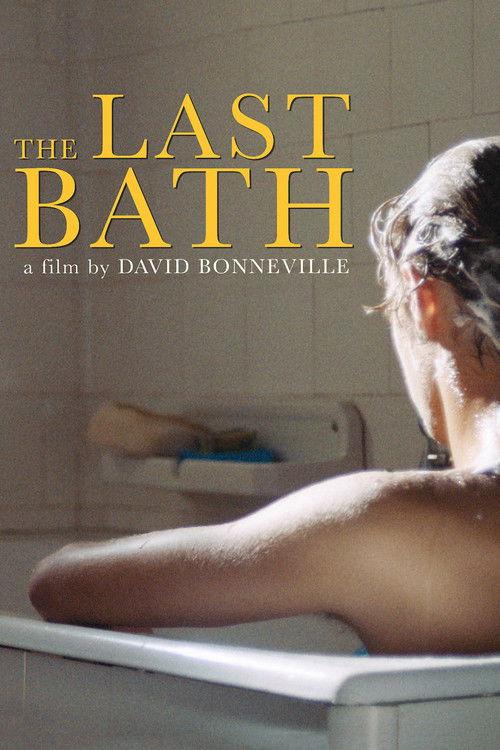 The Last Bath 2020 official movie poster