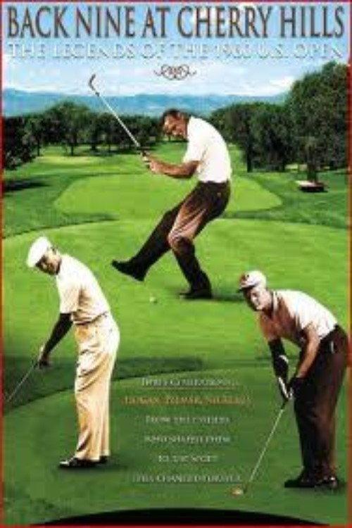 Back Nine at Cherry Hills: The Legends of the 1960 U.S. Open 2008 official movie poster