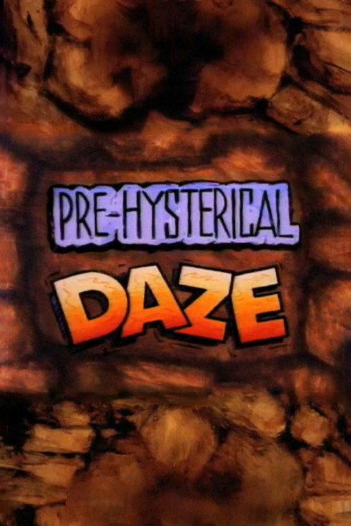 Pre-Hysterical Daze 1991 official movie poster