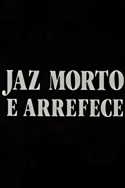 Jaz Morto e Arrefece 1989 official movie poster