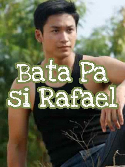 Bata Pa si Rafael 2011 official movie poster