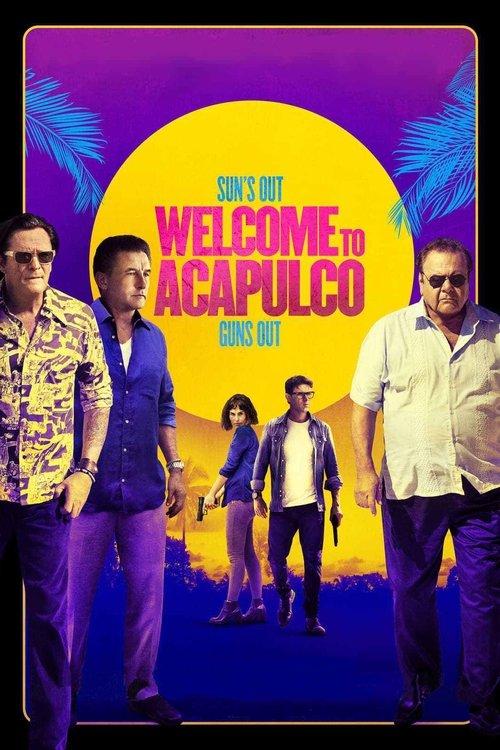 Welcome to Acapulco 2019 official movie poster