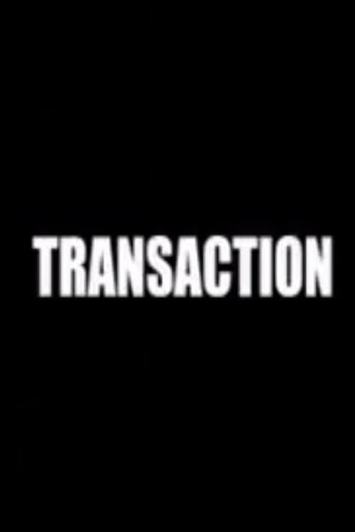 Transaction 2001 official movie poster