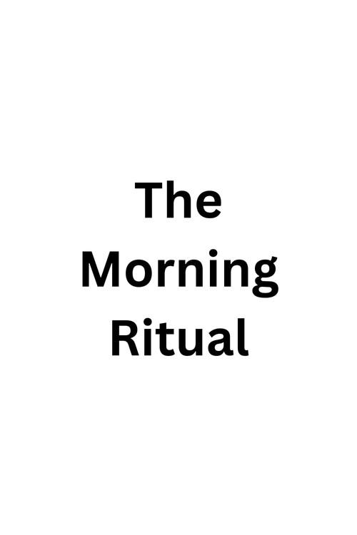 The Morning Ritual 2008 official movie poster