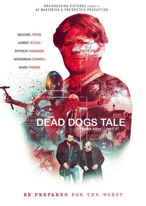 Dead Dogs Tale 2023 official movie poster