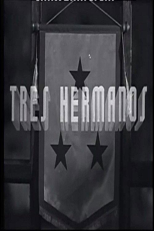 Tres hermanos 1943 official movie poster