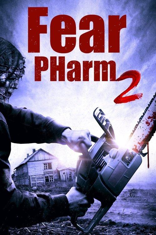 Fear PHarm 2 2021 official movie poster