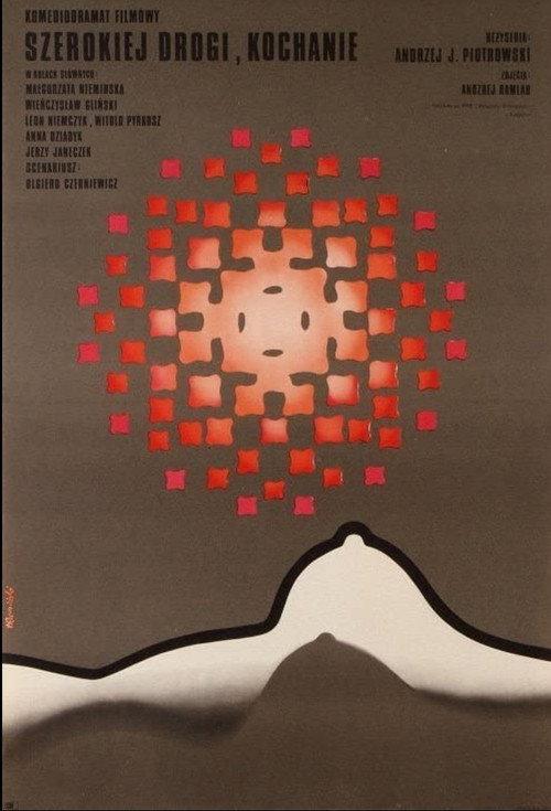 Szerokiej drogi, kochanie 1972 official movie poster