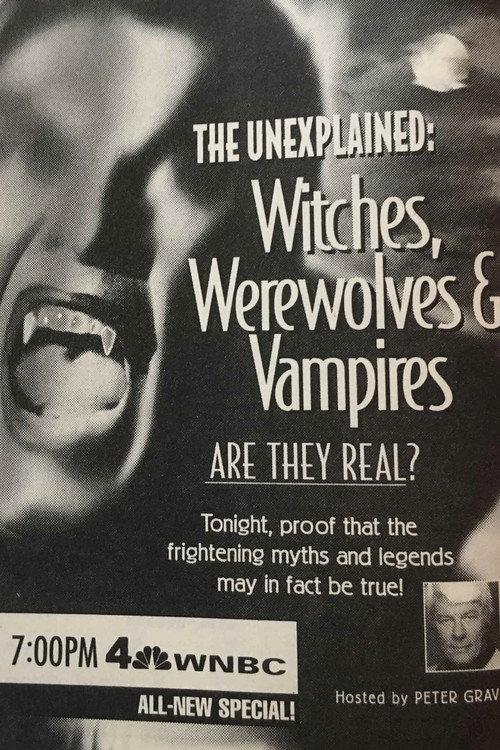 The Unexplained: Witches, Werewolves & Vampires 1994 official movie poster