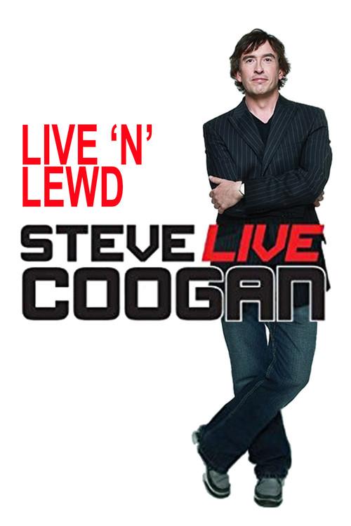 Steve Coogan: Live 'n' Lewd 1994 official movie poster