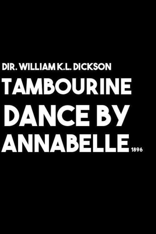 Tambourine Dance by Annabelle 1896 official movie poster