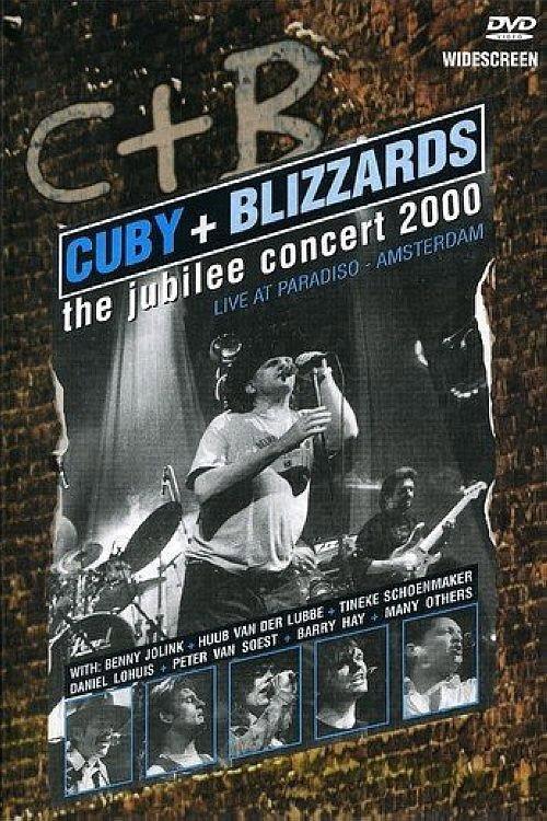 Cuby & The Blizzards: The Jubilee Concert 2006 official movie poster