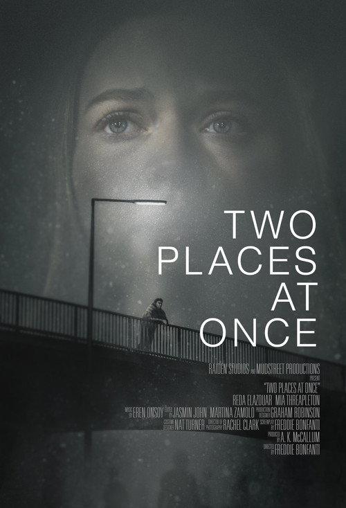 Two Places at Once 2025 official movie poster